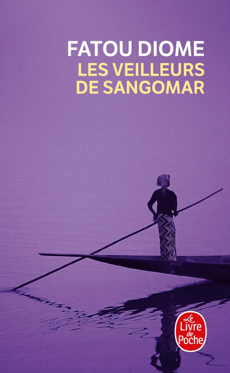 LES VEILLEURS DE SANGOMAR - DIOME FATOU - LGF