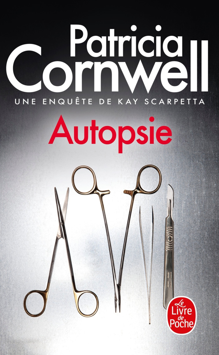 AUTOPSIE - CORNWELL PATRICIA - LGF