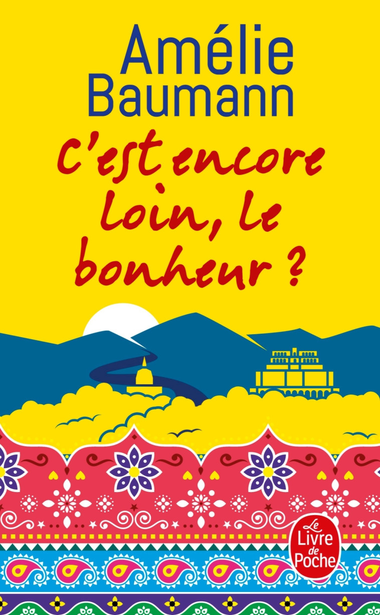 C'EST ENCORE LOIN, LE BONHEUR ? - BAUMANN AMELIE - LGF