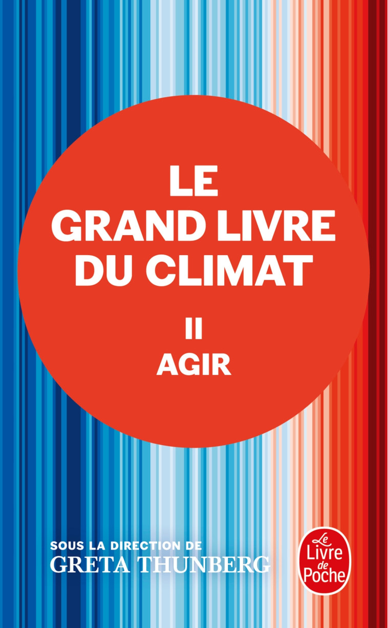 AGIR (LE GRAND LIVRE DU CLIMAT, TOME 2) - THUNBERG/COLLECTIF - LGF