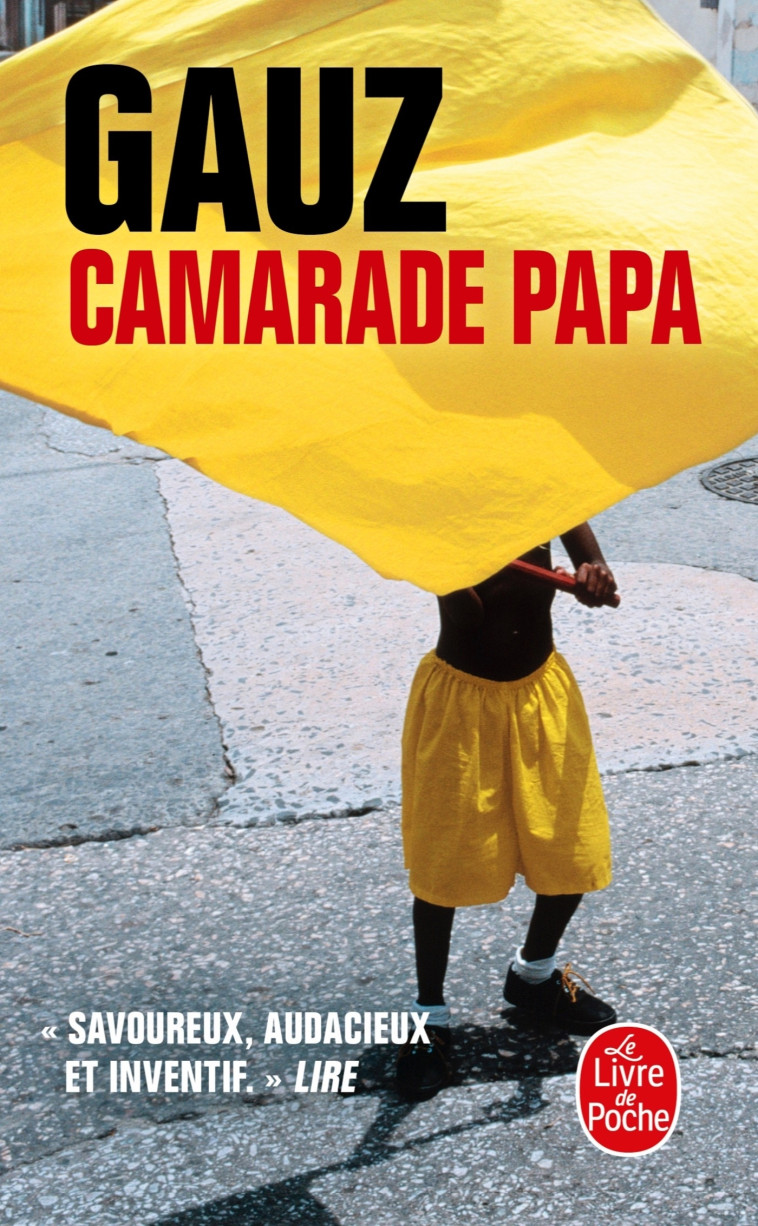 CAMARADE PAPA - GAUZ - LGF