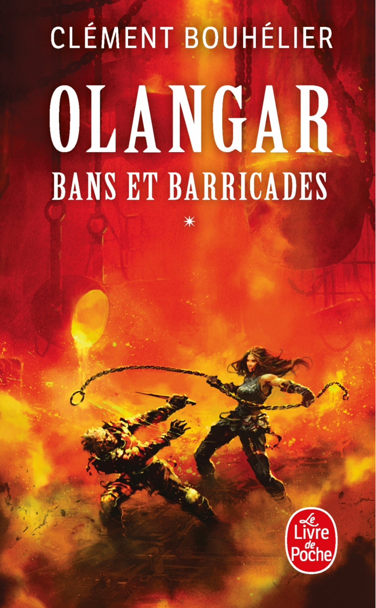 OLANGAR T01 BANS ET BARRICADES T01 - BOUHELIER CLEMENT - LGF