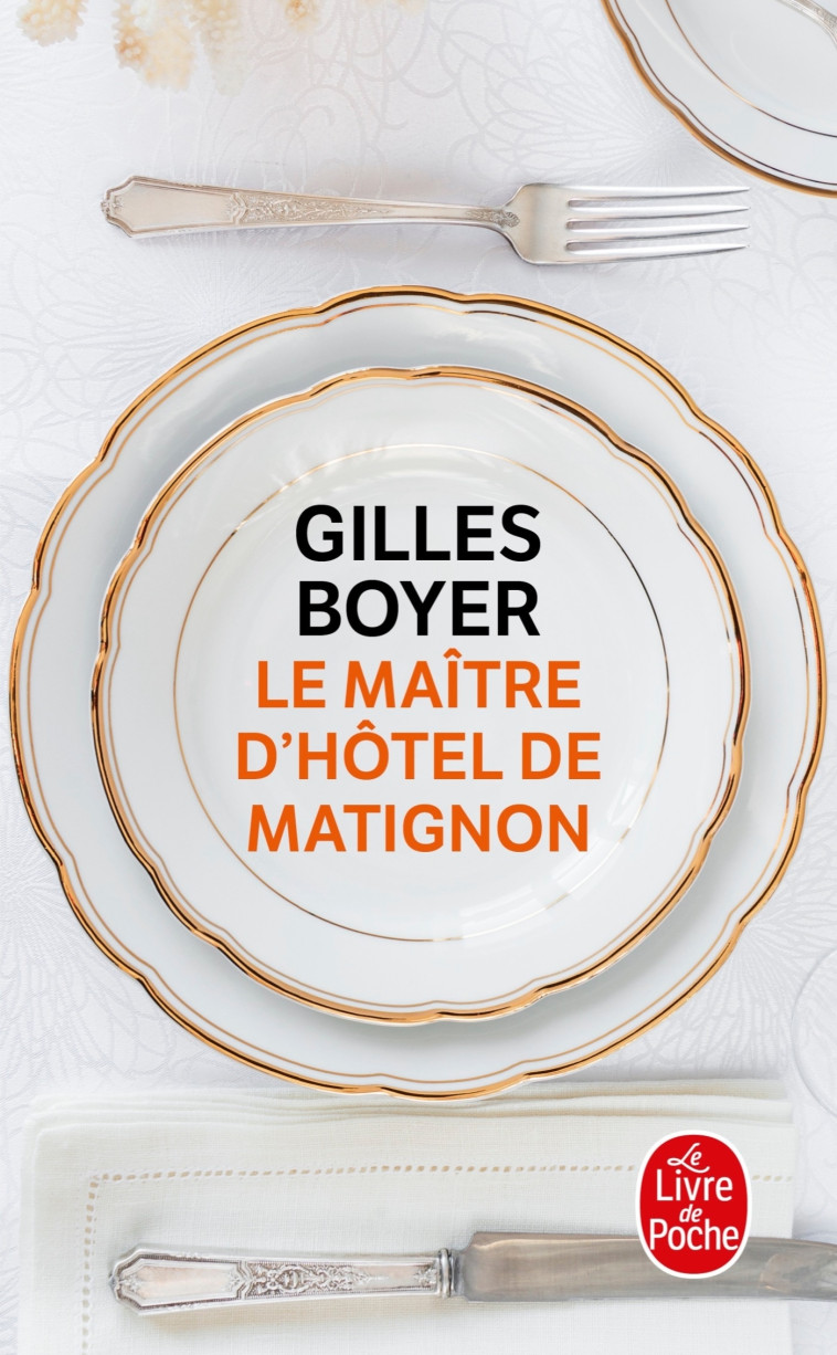 LE MAITRE D'HOTEL DE MATIGNON - BOYER GILLES - LGF