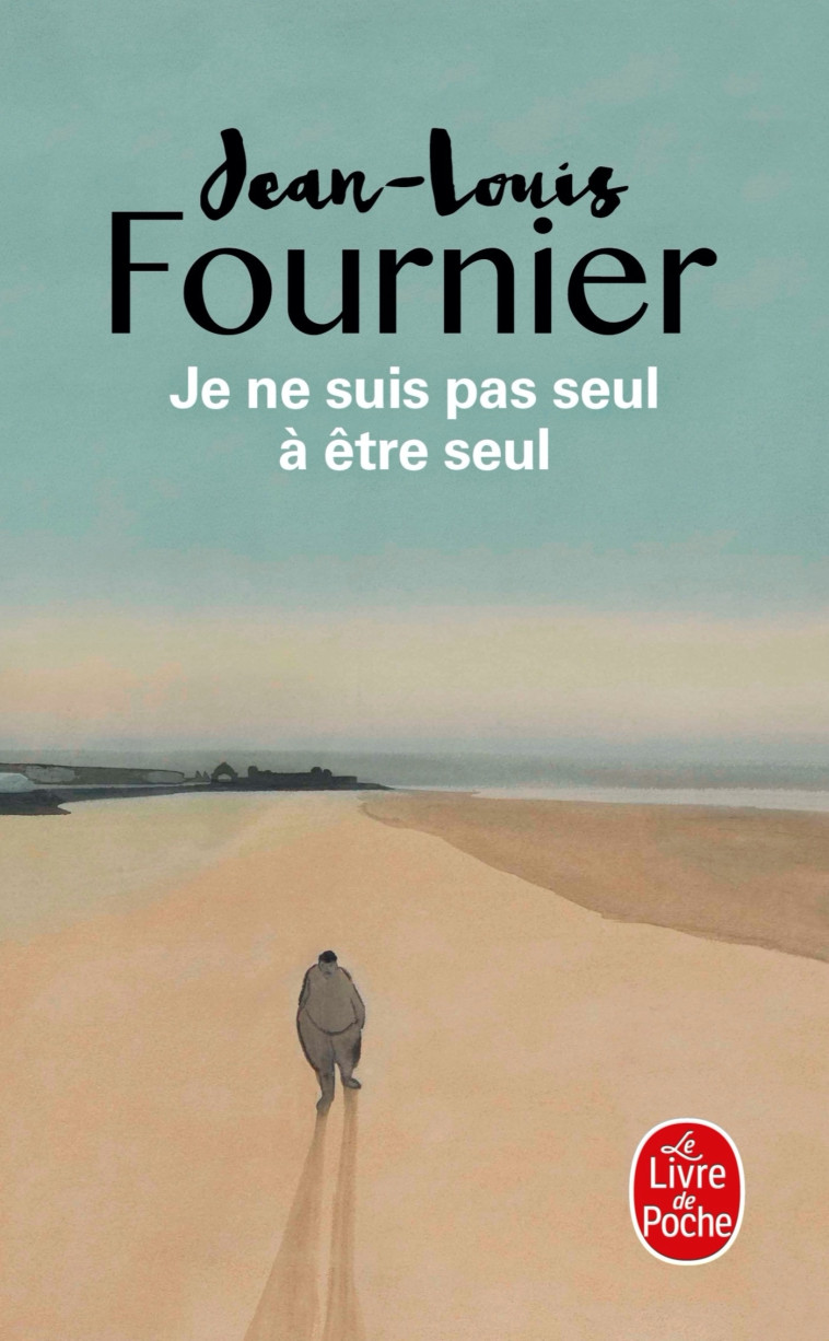 JE NE SUIS PAS SEUL A ETRE SEUL - FOURNIER JEAN-LOUIS - LGF