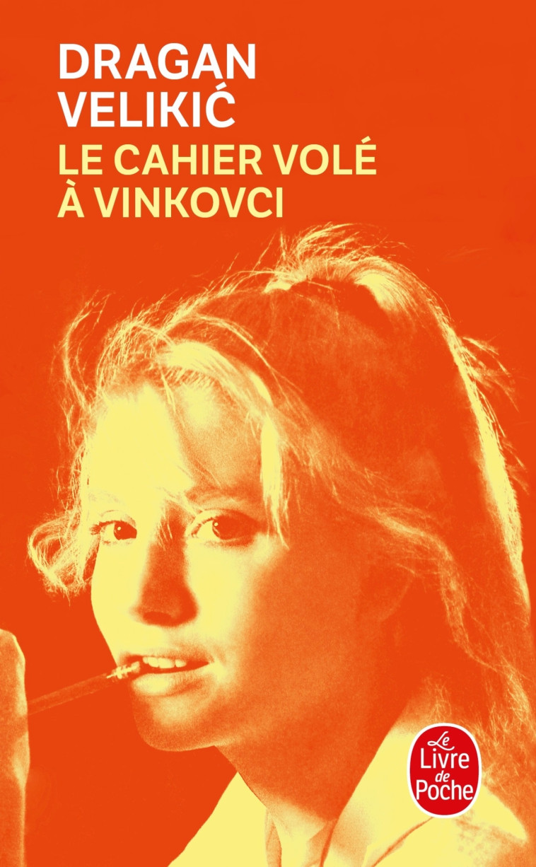 LE CAHIER VOLE A VINKOVCI - VELIKIC DRAGAN - LGF