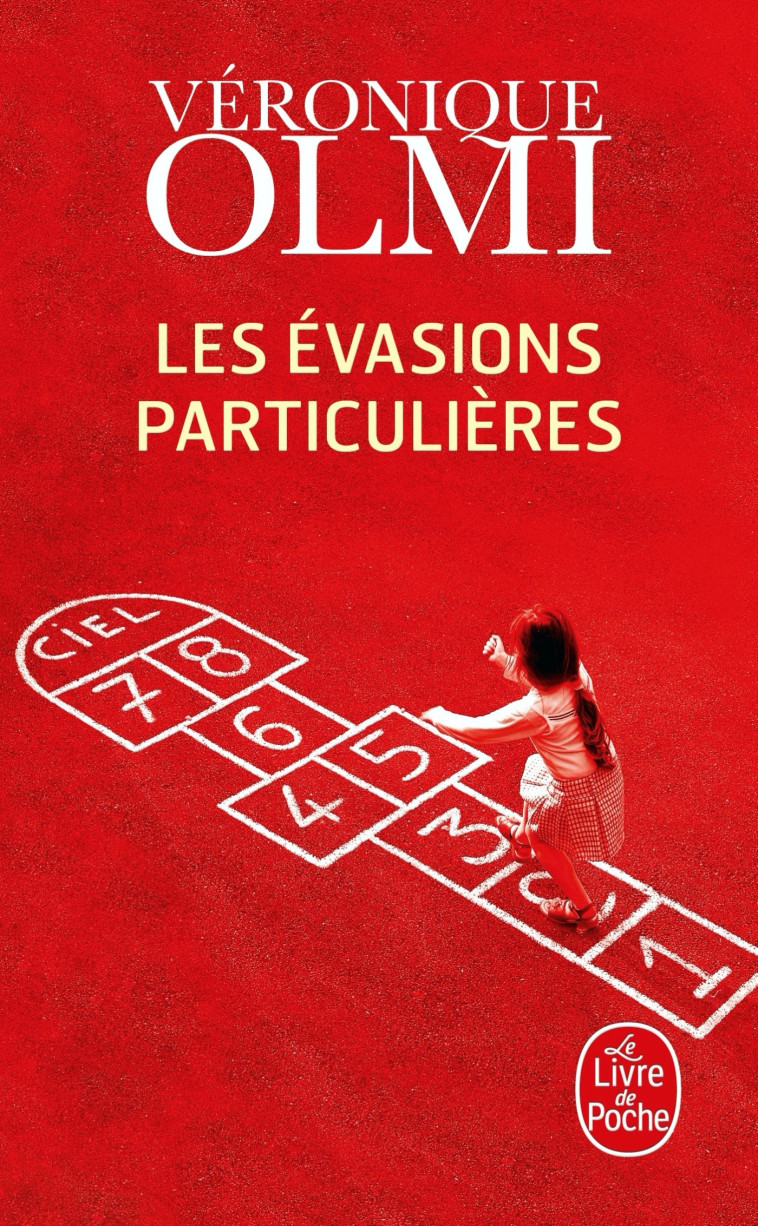 LES EVASIONS PARTICULIERES - OLMI VERONIQUE - LGF