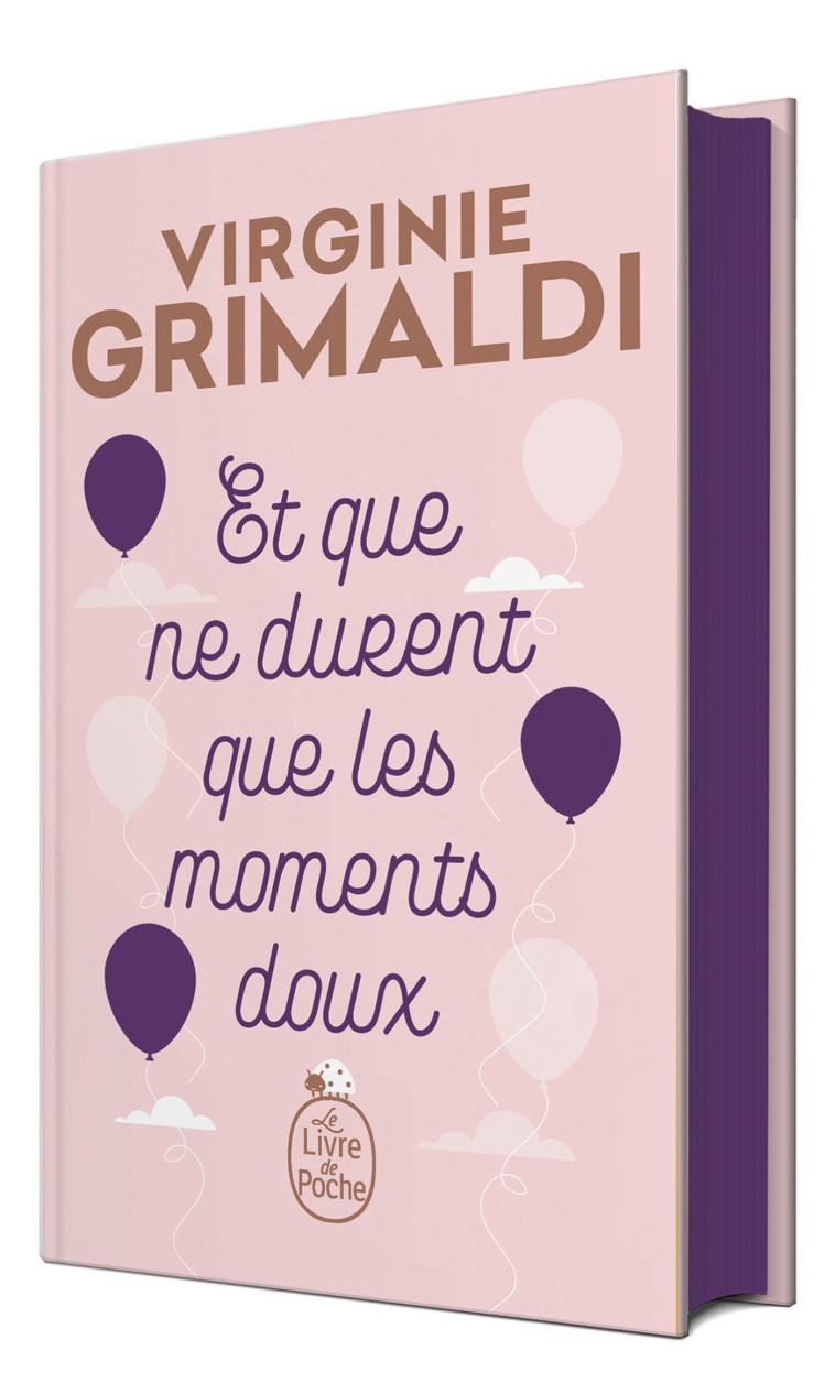 ET QUE NE DURENT QUE LES MOMENTS DOUX - COLLECTOR 2021 - GRIMALDI VIRGINIE - LGF