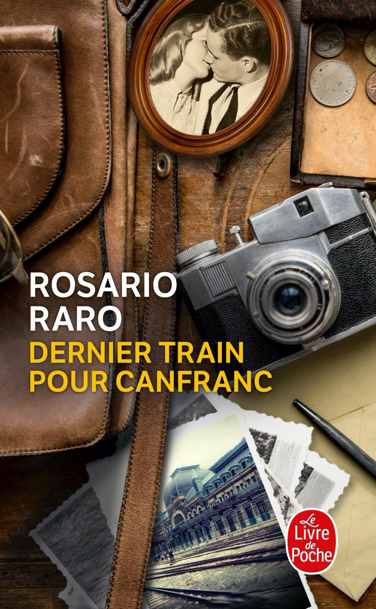 DERNIER TRAIN POUR CANFRANC - RARO ROSARIO - LGF