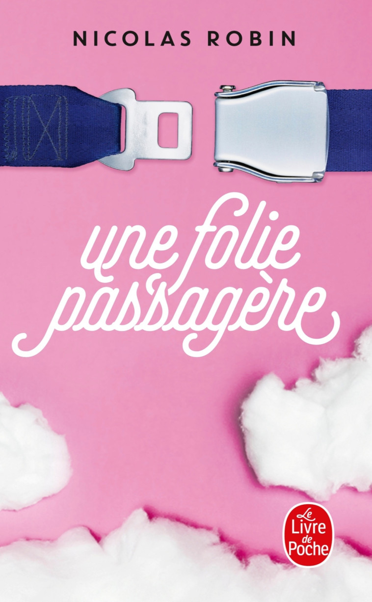 UNE FOLIE PASSAGERE - ROBIN NICOLAS - LGF