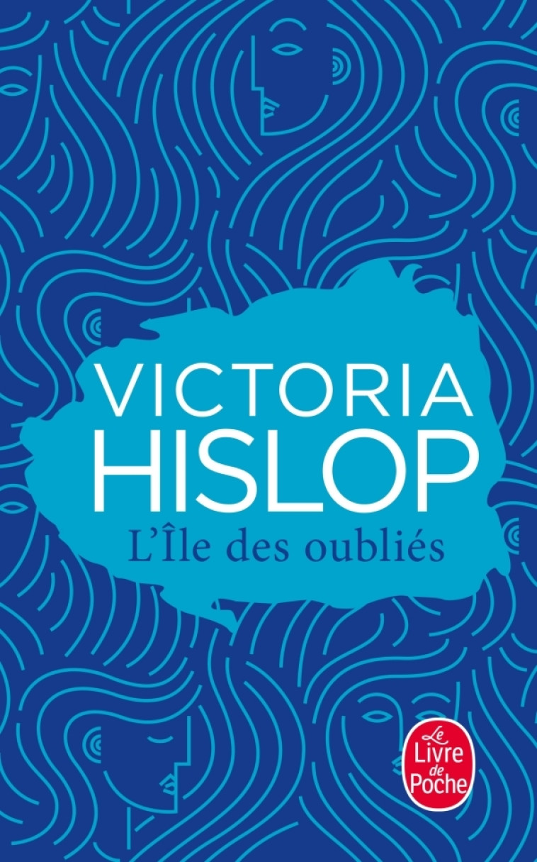 L'ILE DES OUBLIES - EDITION COLLECTOR - HISLOP VICTORIA - LGF