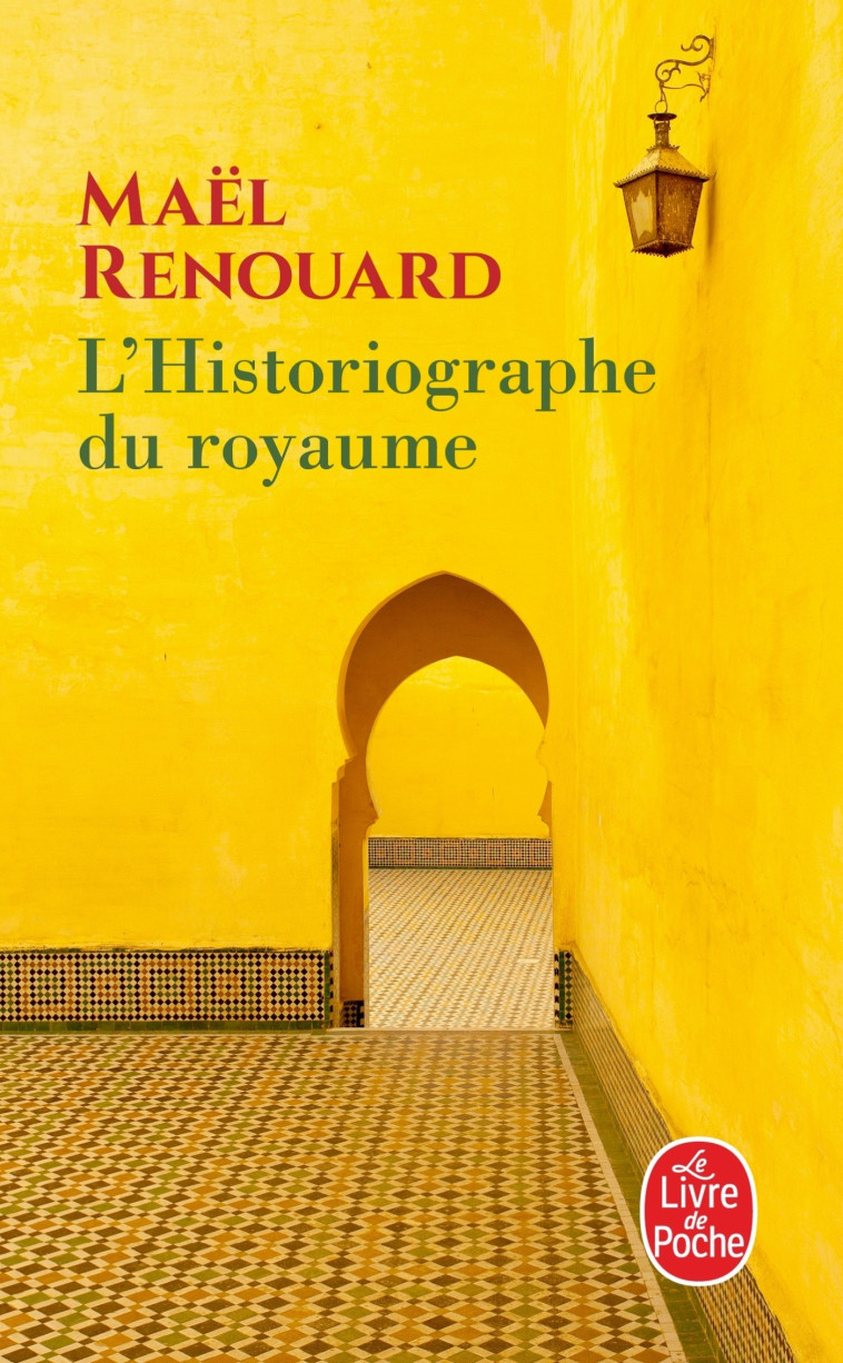 L'HISTORIOGRAPHE DU ROYAUME - RENOUARD MAEL - LGF