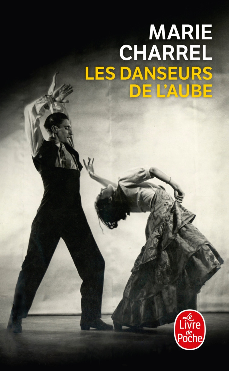 LES DANSEURS DE L'AUBE - CHARREL MARIE - LGF