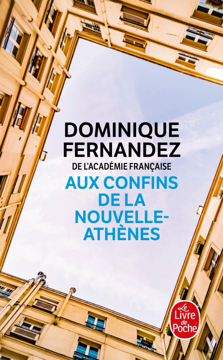 AUX CONFINS DE LA NOUVELLE-ATHENES - FERNANDEZ DOMINIQUE - LGF