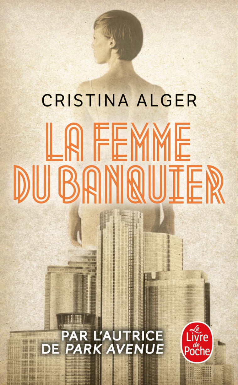 LA FEMME DU BANQUIER - ALGER CRISTINA - LGF