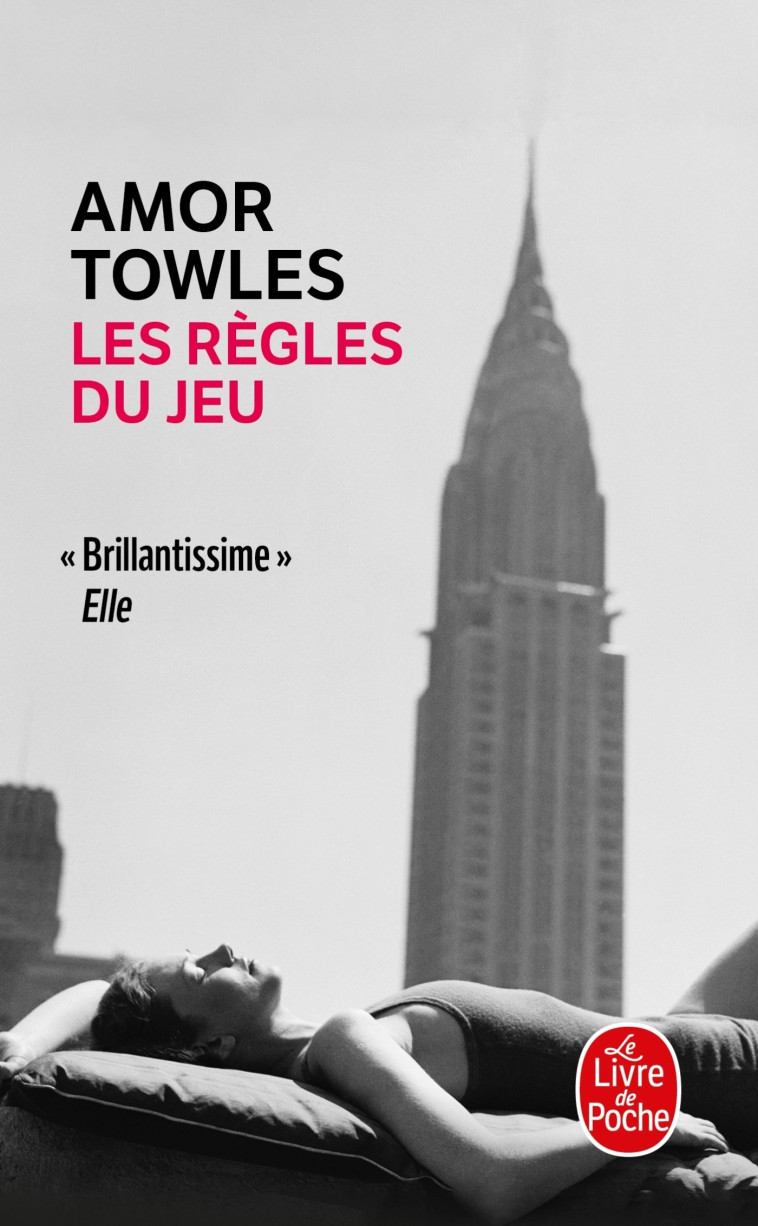 LES REGLES DU JEU - TOWLES AMOR - LGF