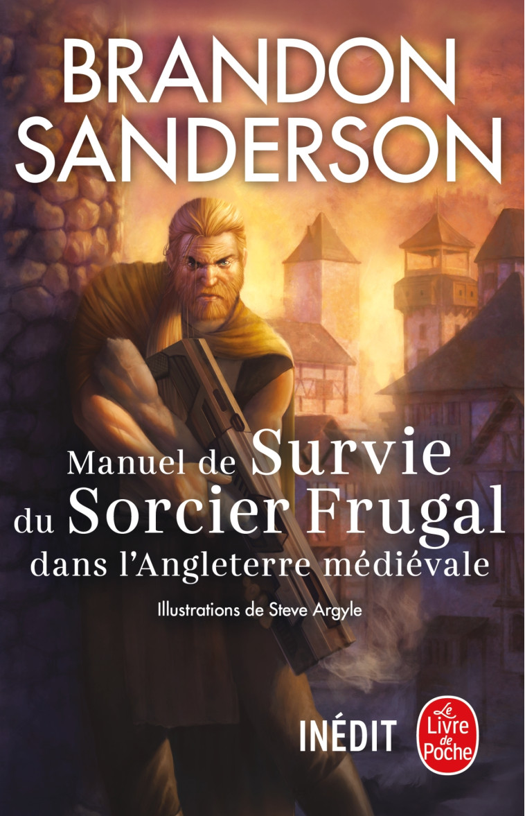 MANUEL DE SURVIE DU SORCIER FRUGAL DANS L'ANGLETERRE MEDIEVALE - BRANDON SANDERSON - LGF