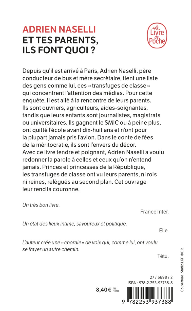 ET TES PARENTS, ILS FONT QUOI ? - ENQUETE SUR LES TRANSFUGES DE CLASSE ET LEURS PARENTS - NASELLI ADRIEN - LGF