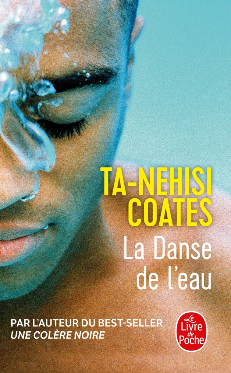 LA DANSE DE L'EAU - COATES TA-NEHISI - LGF