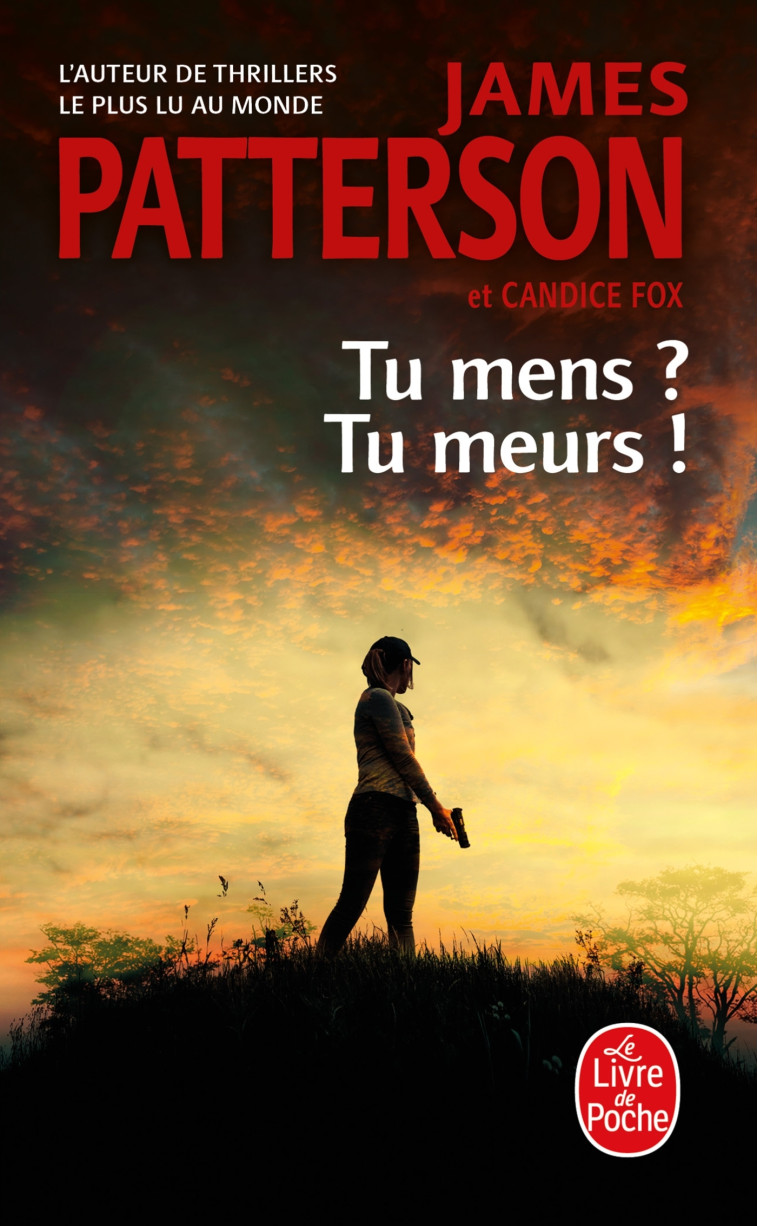 TU MENS ? TU MEURS ! - PATTERSON/FOX - LGF