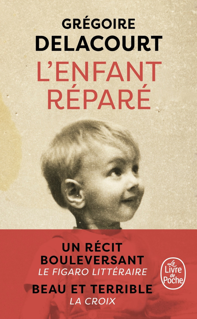 L'ENFANT REPARE - DELACOURT GREGOIRE - LGF