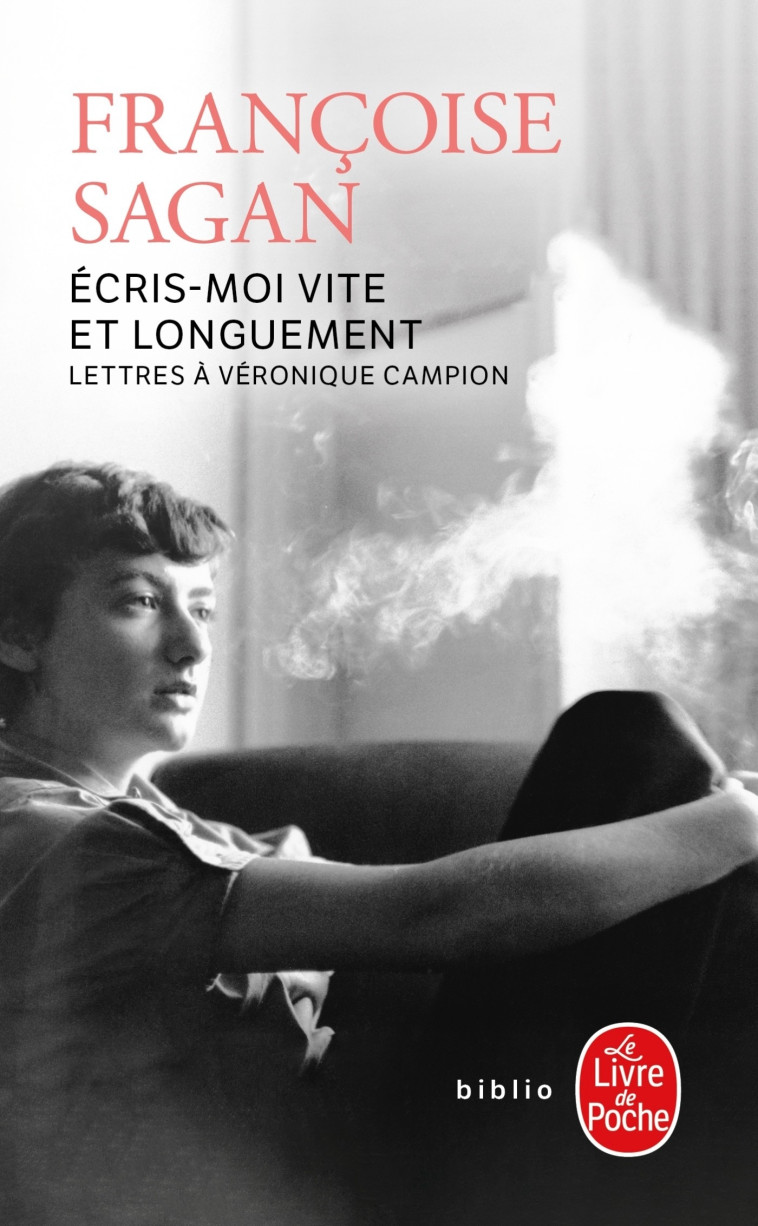 ECRIS-MOI VITE ET LONGUEMENT - SAGAN FRANCOISE - LGF