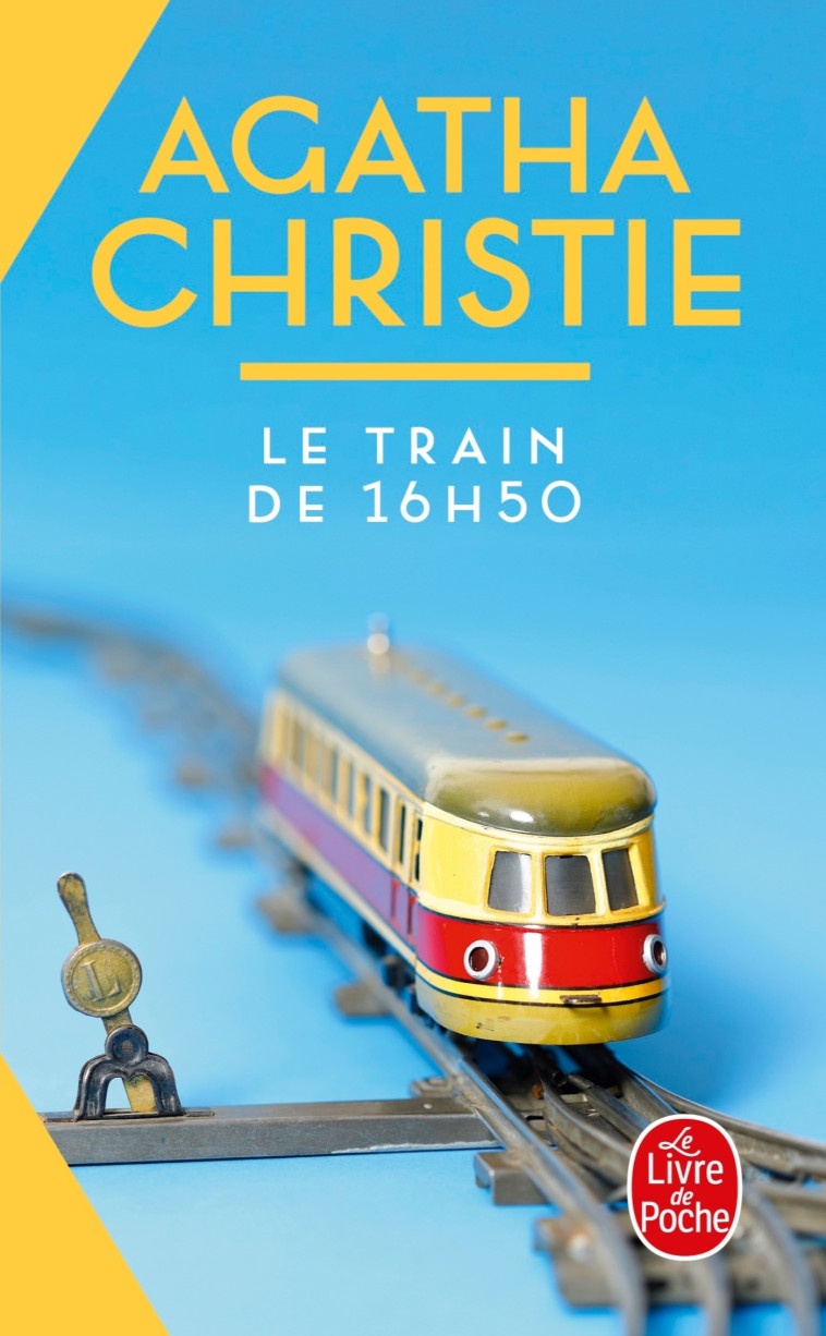 LE TRAIN DE 16H50 - CHRISTIE AGATHA - LGF