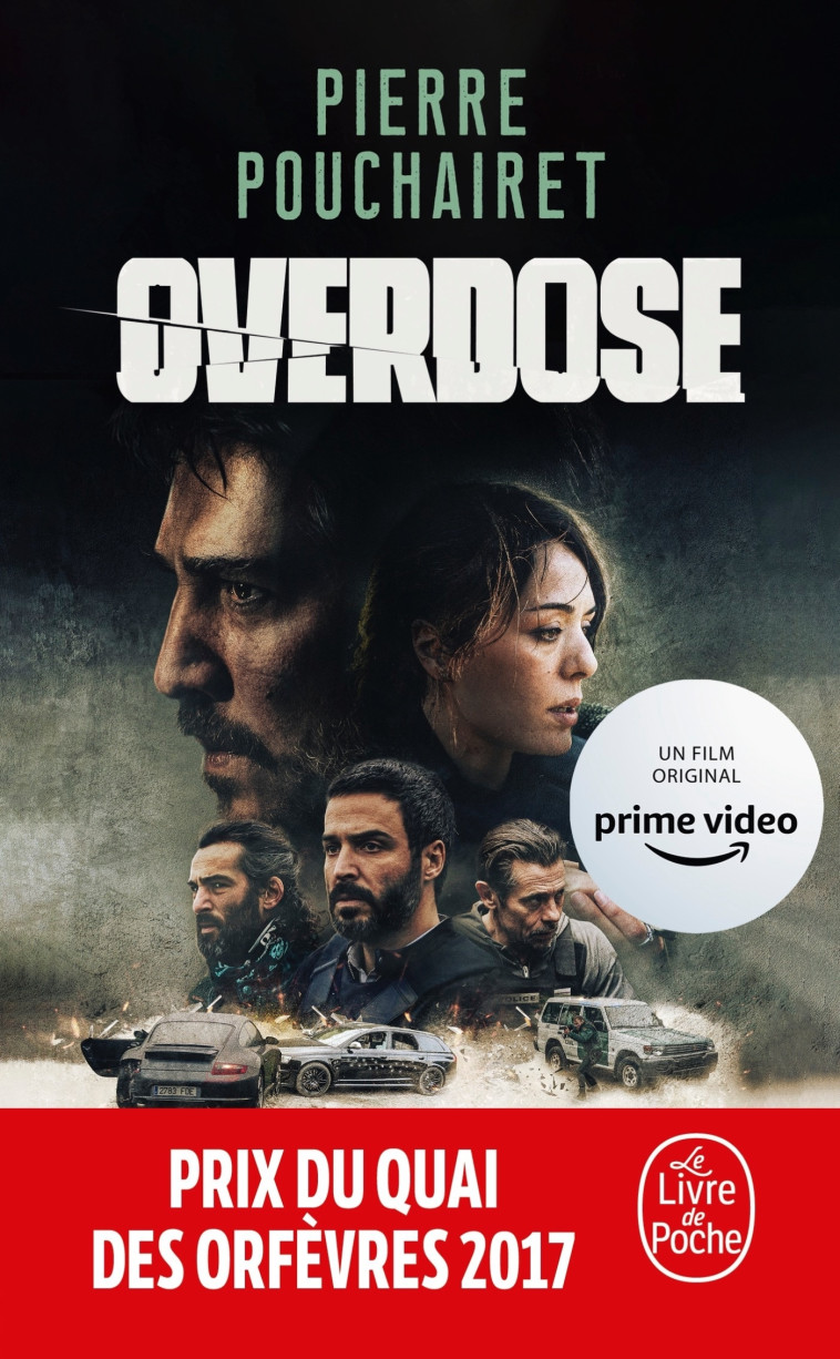 OVERDOSE - POUCHAIRET PIERRE - LGF