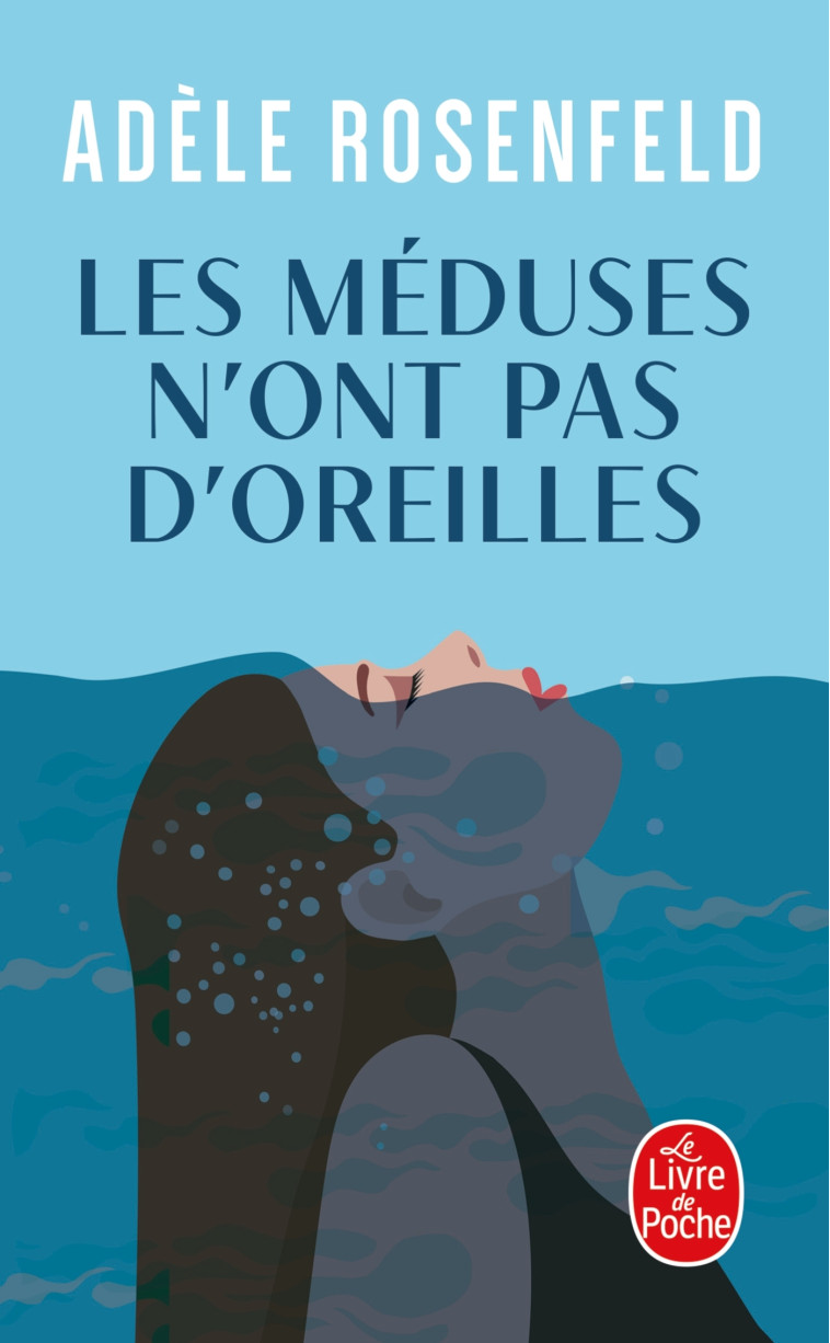 LES MEDUSES N'ONT PAS D'OREILLES - ROSENFELD ADELE - LGF