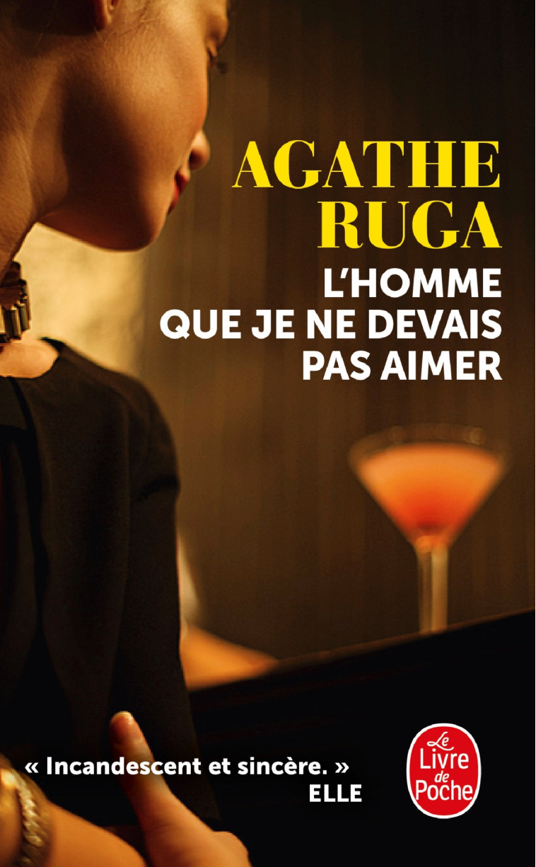 L'HOMME QUE JE NE DEVAIS PAS AIMER - RUGA AGATHE - LGF