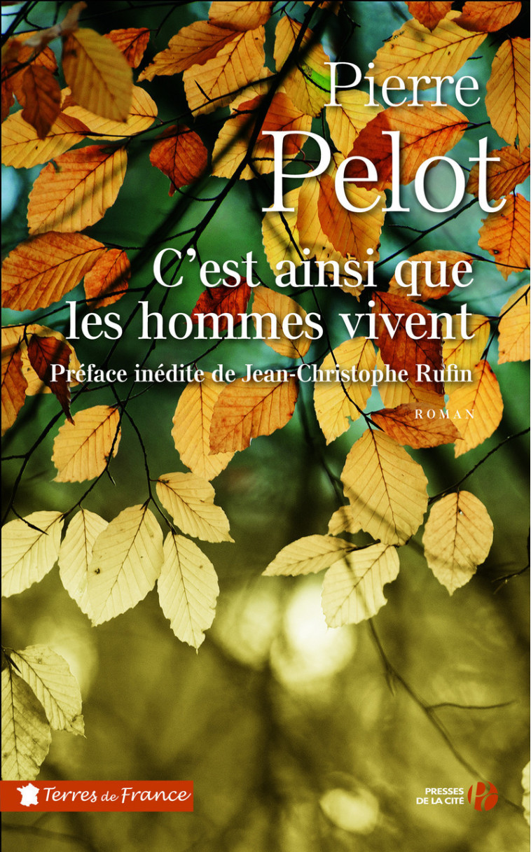 C'EST AINSI QUE LES HOMMES VIVENT - PELOT/RUFIN - PRESSES CITE