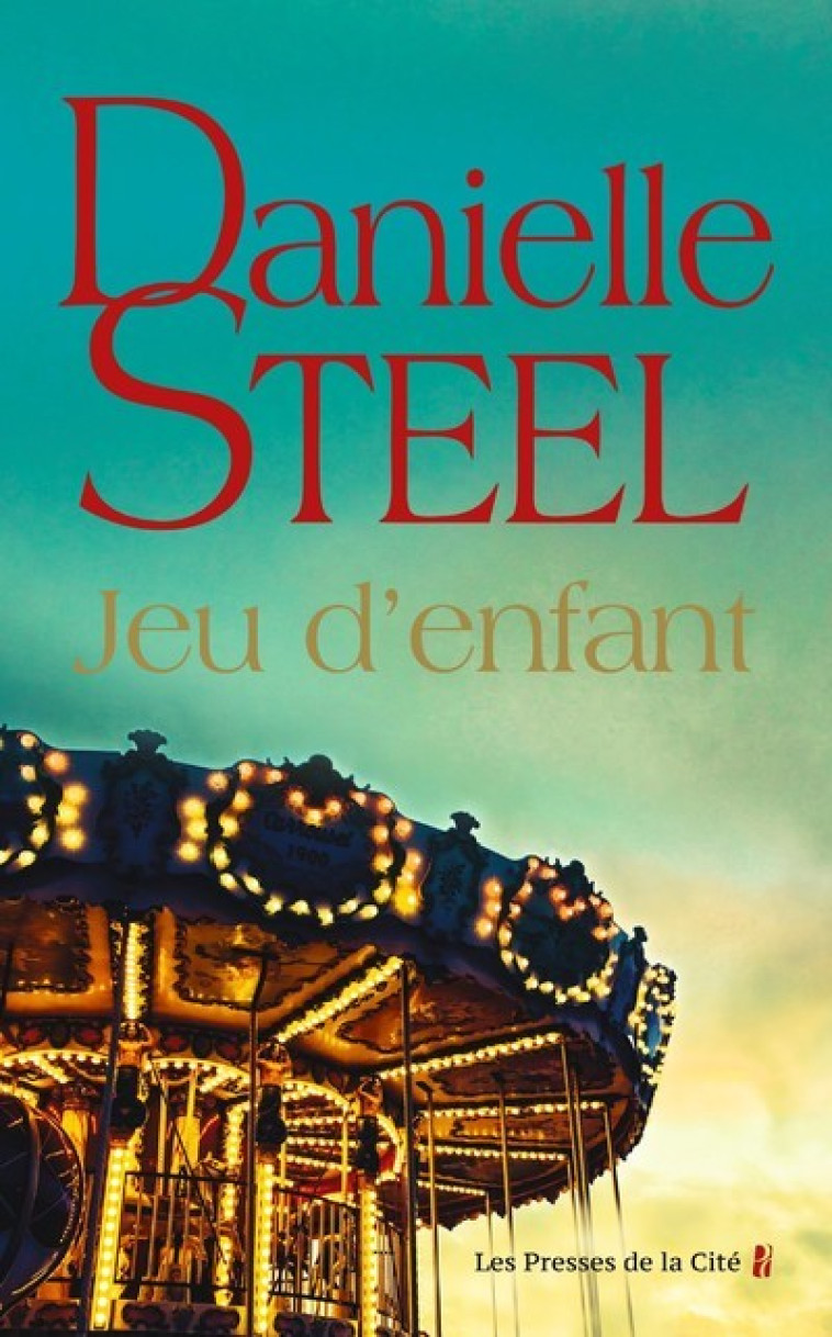 JEU D'ENFANT - STEEL DANIELLE - PRESSES CITE