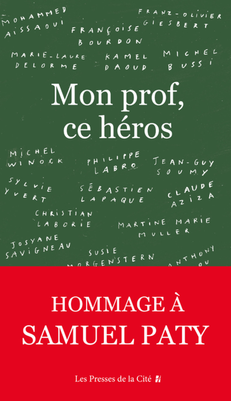 MON PROF, CE HEROS - AISSAOUI/LABRO/BUSSI - PRESSES CITE