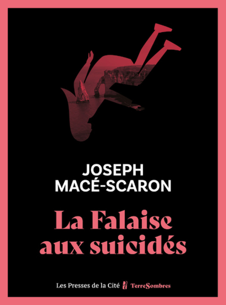 LA FALAISE AUX SUICIDES - MACE-SCARON JOSEPH - PRESSES CITE