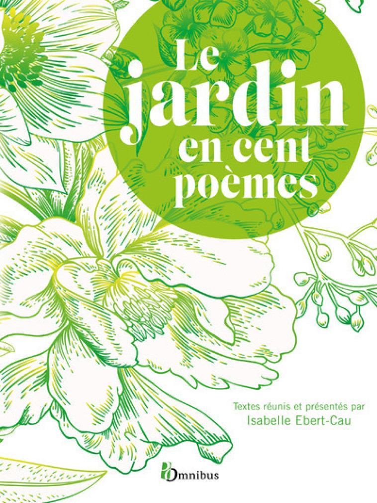 LE JARDIN EN CENT POEMES - COLLECTIF - OMNIBUS