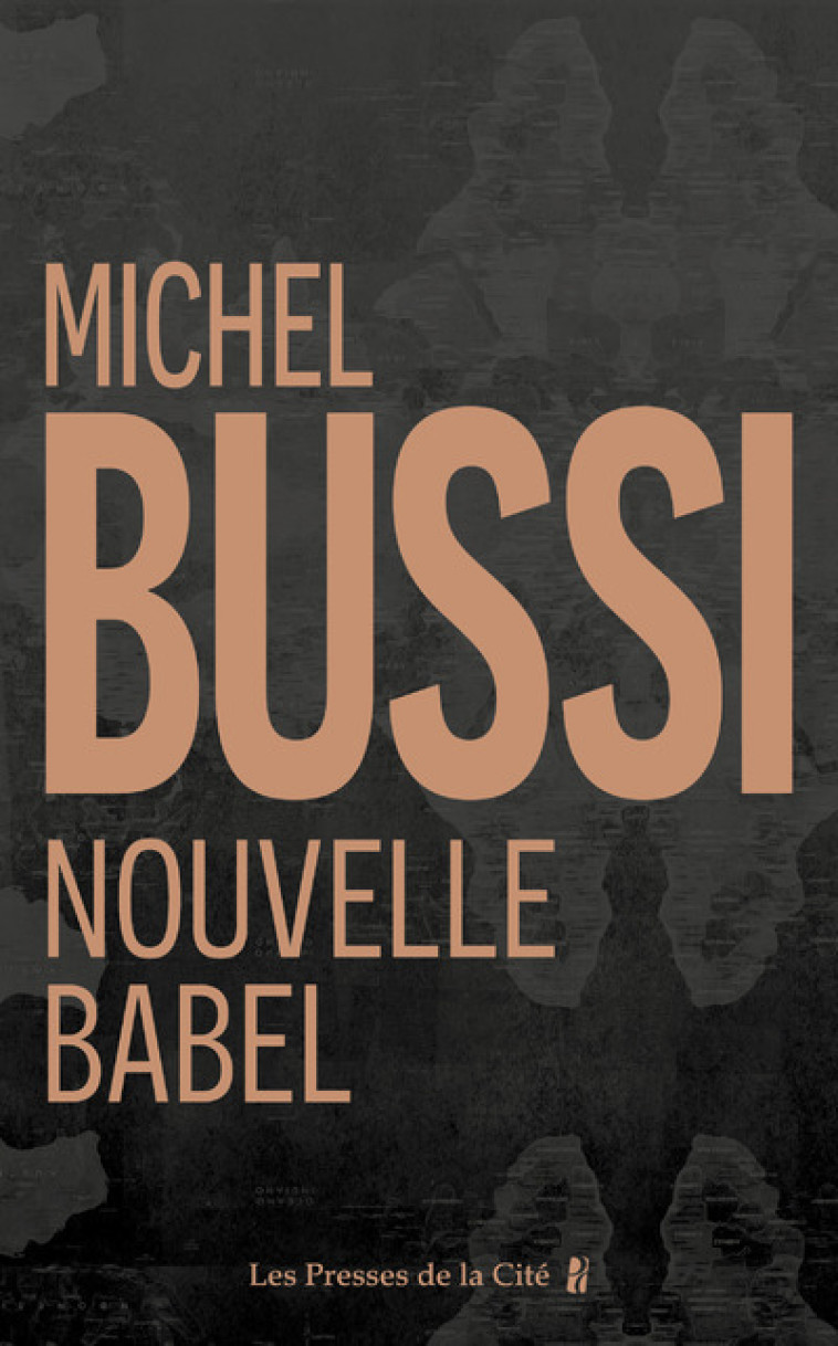 NOUVELLE BABEL. EDITION COLLECTOR - BUSSI MICHEL - PRESSES CITE