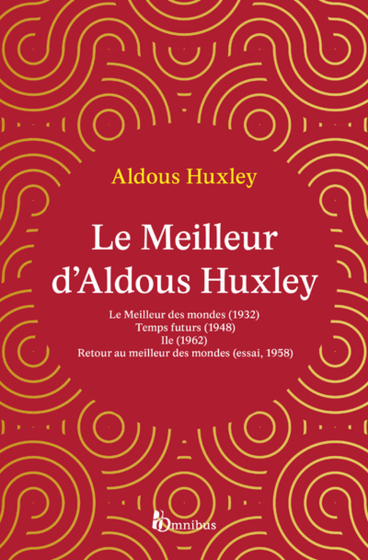 LE MEILLEUR D'ALDOUS HUXLEY - HUXLEY - OMNIBUS