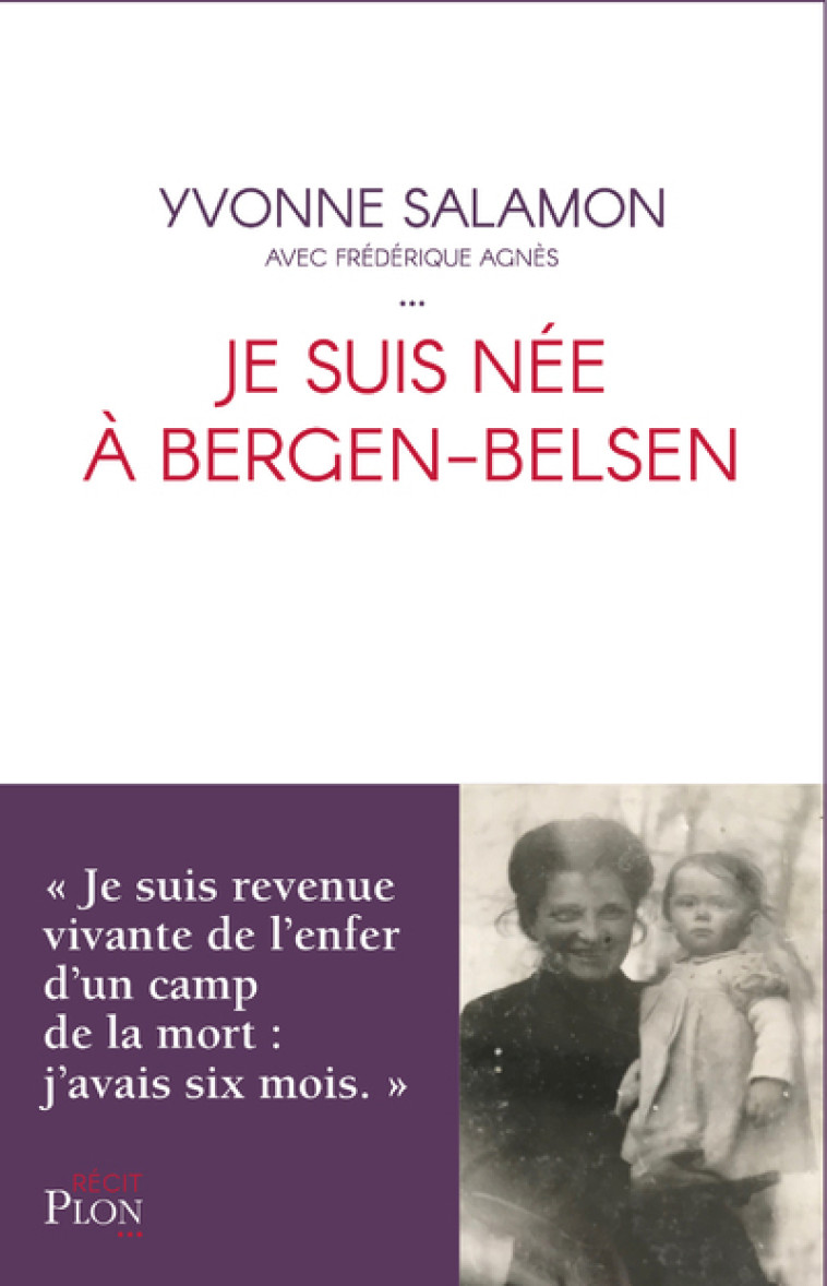 JE SUIS NEE A BERGEN-BELSEN - SALAMON YVONNE - PLON