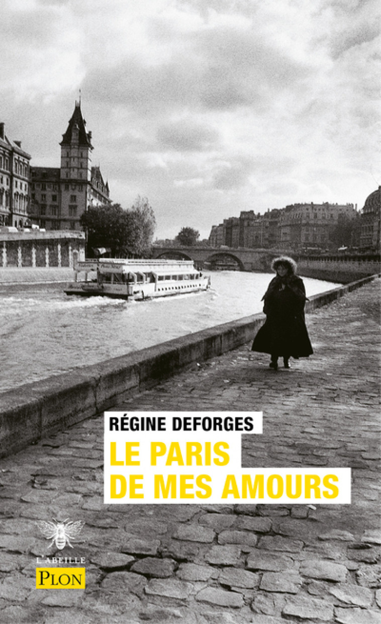 LE PARIS DE MES AMOURS - DEFORGES REGINE - PLON