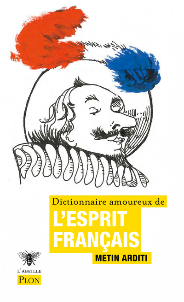 DICTIONNAIRE AMOUREUX DE L'ESPRIT FRANCAIS - ARDITI/BOULDOUYRE - PLON