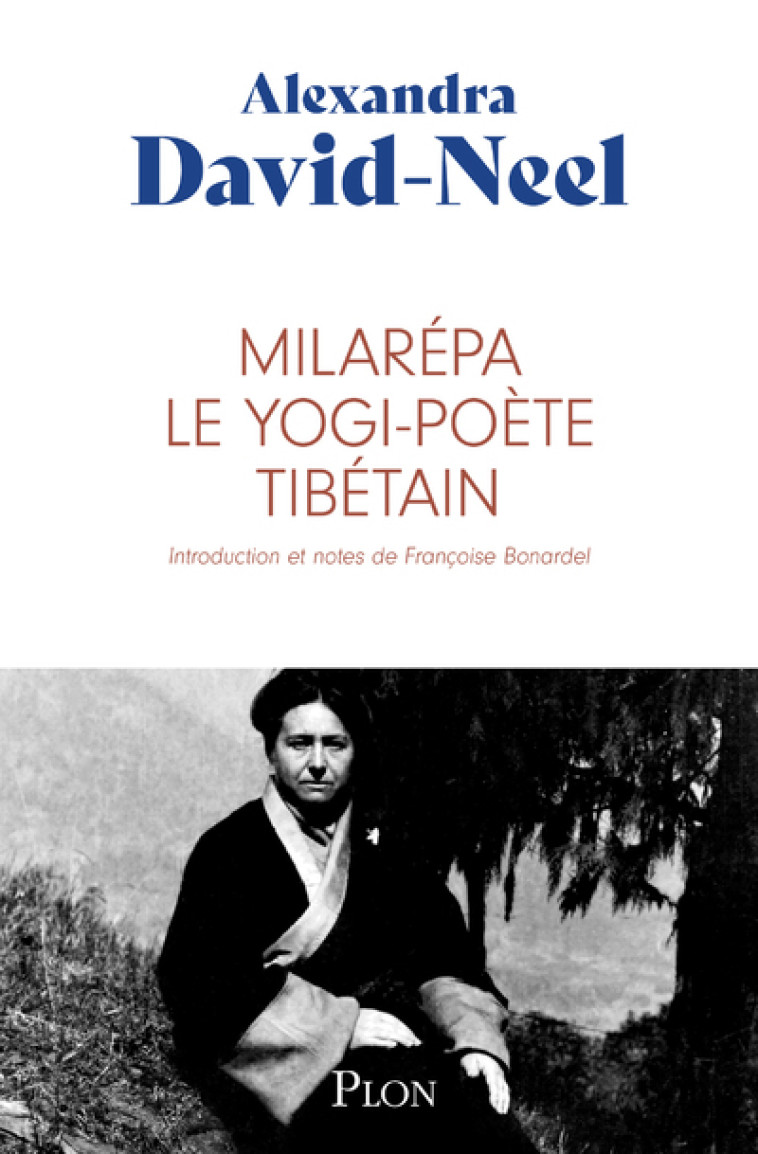 MILAREPA, LE YOGI-POETE TIBETAIN - DAVID-NEEL ALEXANDRA - PLON