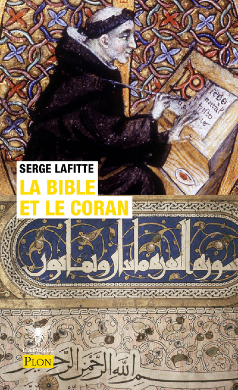 LA BIBLE ET LE CORAN - LAFITTE SERGE - PLON