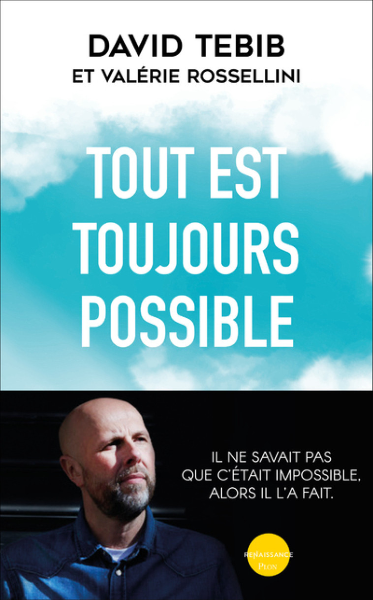 TOUT EST TOUJOURS POSSIBLE - ROSSELINI/TEBIB - PLON