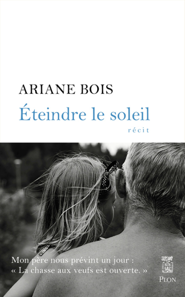 ETEINDRE LE SOLEIL - BOIS ARIANE - PLON