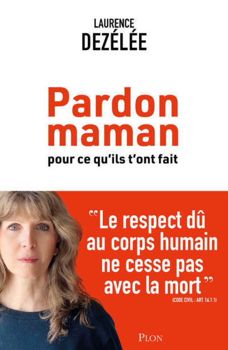 PARDON MAMAN POUR CE QU'ILS T'ONT FAIT - DEZELEE/LEGRAND - PLON