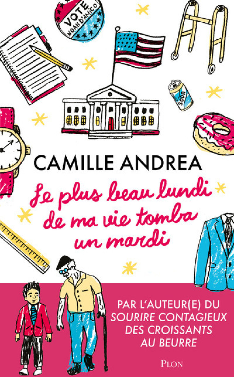 LE PLUS BEAU LUNDI DE MA VIE TOMBA UN MARDI - ANDREA CAMILLE - PLON