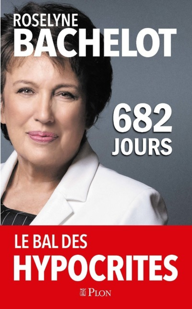 682 JOURS - BACHELOT ROSELYNE - PLON