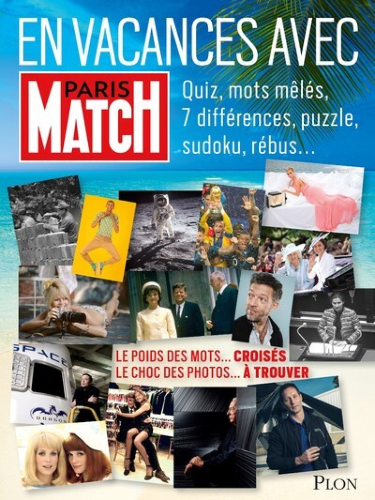 CAHIER DE VACANCES PARIS MATCH - COLLECTIF - PLON