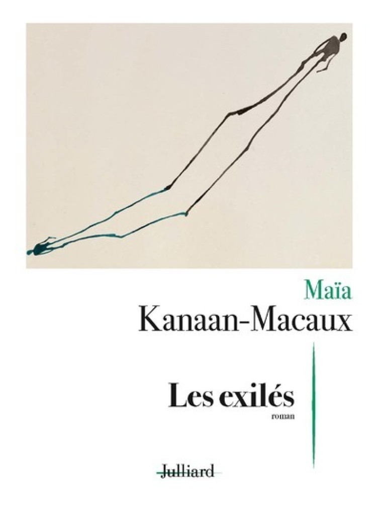 LES EXILES - KANAAN-MACAUX MAIA - JULLIARD