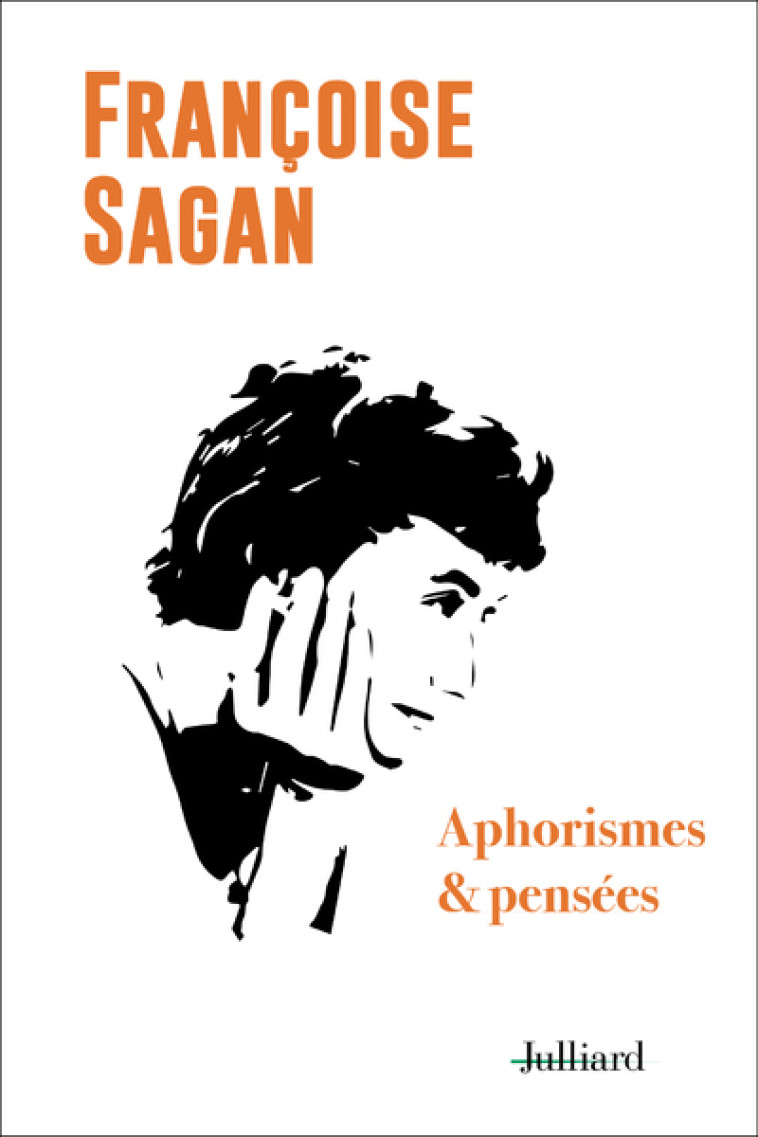 APHORISMES ET PENSEES - SAGAN FRANCOISE - JULLIARD