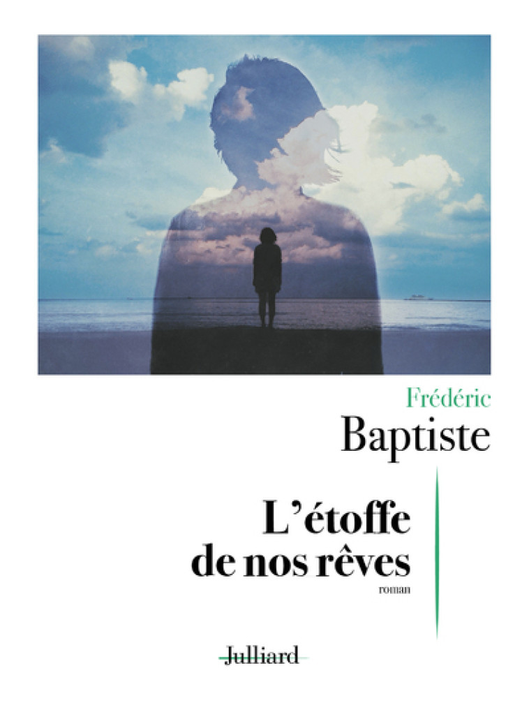 L'ETOFFE DE NOS REVES - BAPTISTE FREDERIC - JULLIARD